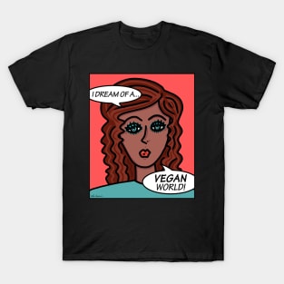 I Dream Of A Vegan World T-Shirt